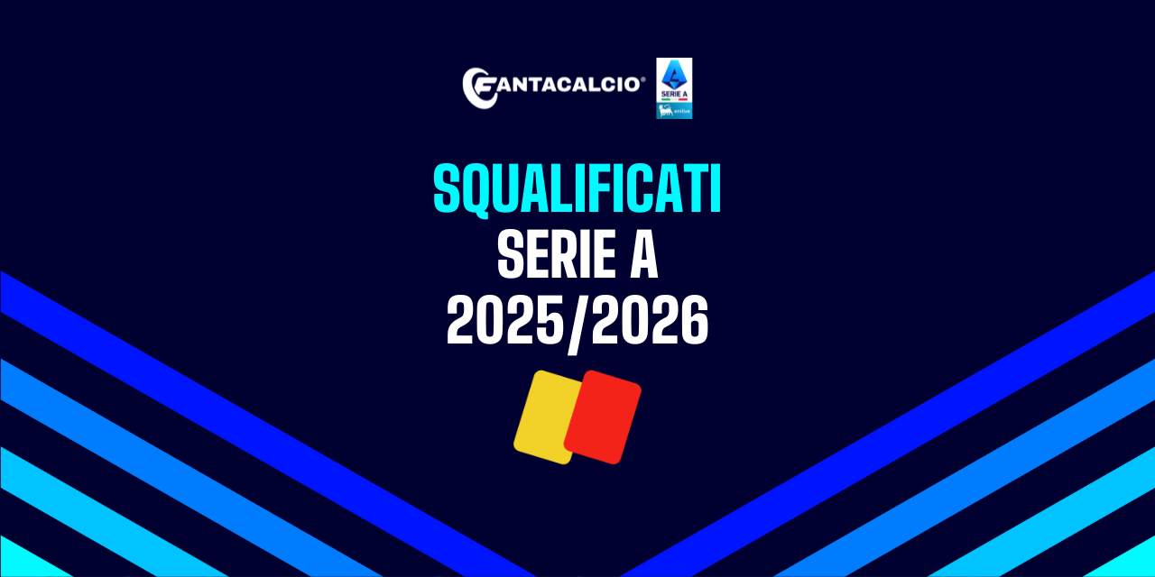 https://content.fantacalcio.it/web/img/large/squalificati-0f7f302f-4b32-401b-bf27-3cba8c0da1d8.jpg