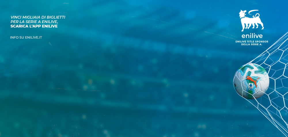 ENILIVE - Vinci migliaia di biglietti per la SERIE A ENILIVE - scarica l'app ENILIVE