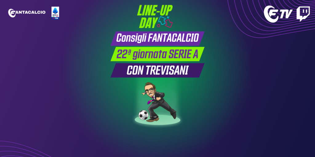 Copertina: LIVE! 'Line-Up Day' con Riccardo Trevisani | 22ᵃ Serie A, consigli di formazione | Fantacalcio TV