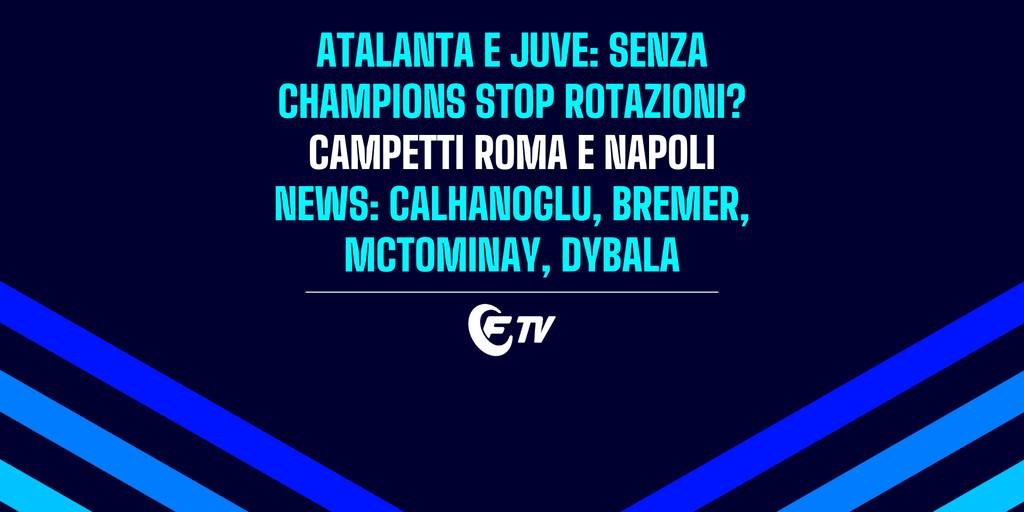 Copertina: LIVE! Atalanta e Juventus senza Champions? | Campetti Roma e Napoli | News: Calha, Bremer e McTominay | Fantaquiz | Social 65.5®  | Fantacalcio TV