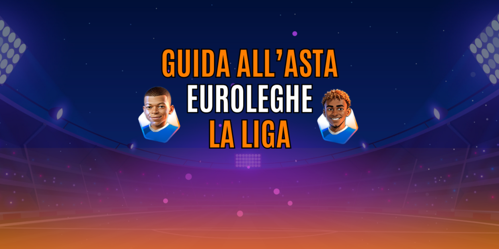 Copertina: Guida all'Asta Euroleghe Fantacalcio: La Liga