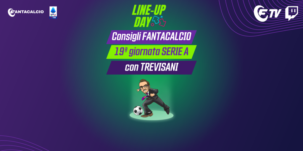 Copertina: LIVE! 'Line-Up Day' con Riccardo Trevisani | 19ᵃ Serie A, consigli di formazione | Fantacalcio TV