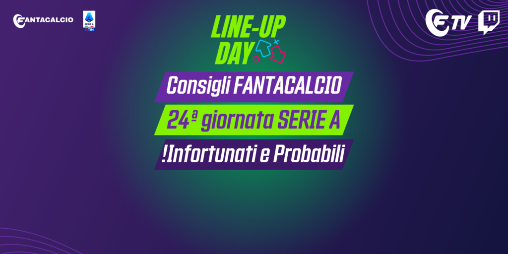 Copertina: LIVE! 'Line-Up Day' consigli formazione 24ᵃ Serie A | Probabili e check infortunati | Fantacalcio TV