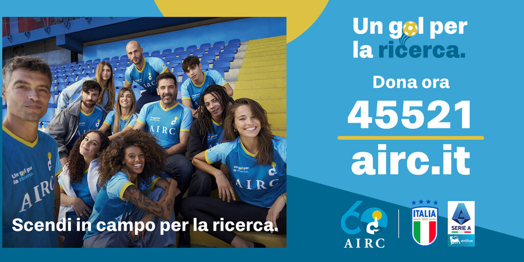 Copertina: Il mondo del calcio scende in campo per la ricerca al fianco di Fondazione AIRC