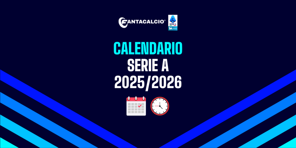 Calendario Serie A 2025/2026: prossimo turno, anticipi e posticipi e dove vedere in TV