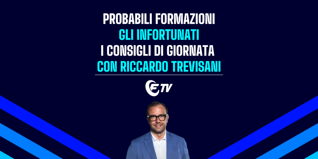 Copertina: LIVE! Consigli 4ᵃ con Trevisani | Wesley, Lookman, Lautaro, Kean, Nkunku | Line-Up Day | Fantacalcio TV
