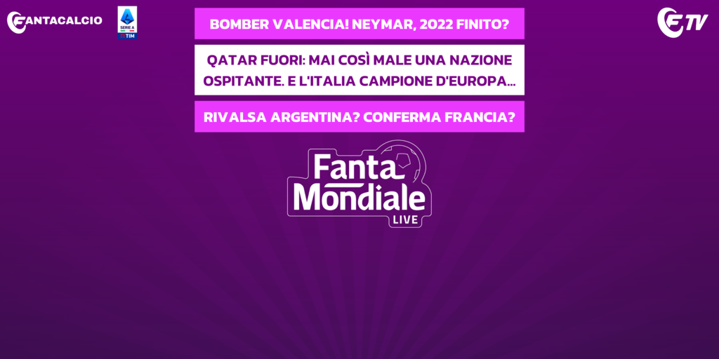 LIVE con Zano e Trevisani! Neymar out? | Qatar, mai nessuno così male: e l'Italia... | Messi e Francia | FantaMondiale Live | FANTACALCIO TV Copertina: LIVE con Zano e Trevisani! Neymar out? | Qatar, mai nessuno così male: e l'Italia... | Messi e Francia | FantaMondiale Live | FANTACALCIO TV