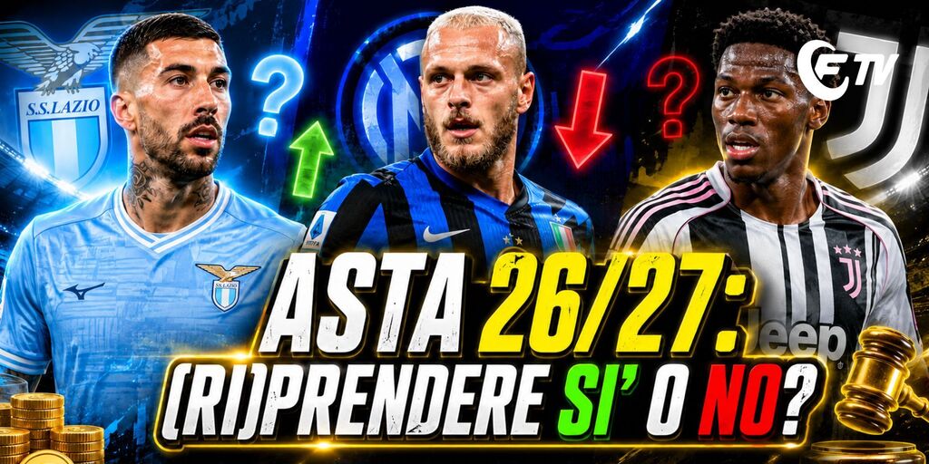 Copertina: LIVE! Asta 26/27: da (ri)prendere, sì o no? Focus su 6 nomi | Fiorentina, Lazio, Cagliari: analisi e consigli | Summer Vibes | Fantacalcio TV