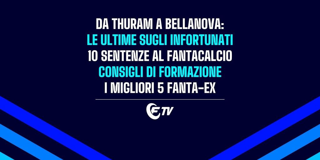 Copertina: Live! 10 fanta-sentenze | Thuram, Bremer, Bellanova: check infortunati | Pre Line-Up Day | Fantacalcio TV