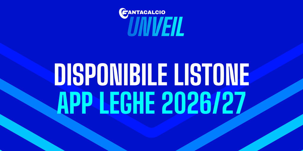 Copertina: Fantacalcio® Unveil: Listone e novità App Leghe 26/27
