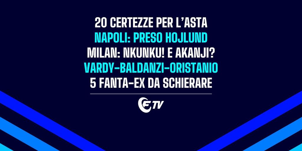 Copertina: Live! Asta 25/26: 20 nomi garanzia | Nkunku, Hojlund, Vardy, Baldanzi, Oristanio: focus mercato | 5 Fanta-Ex da schierare | Pre Line-Up Day | Fantacalcio TV