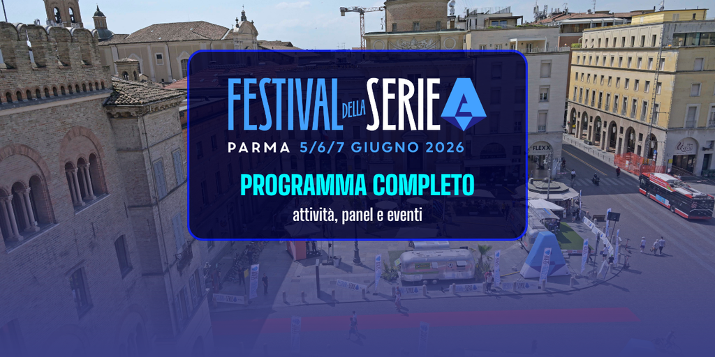 Copertina: Festival della Serie A 2026: il programma completo con date, orari, location e eventi
